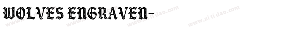 Wolves Engraven字体转换